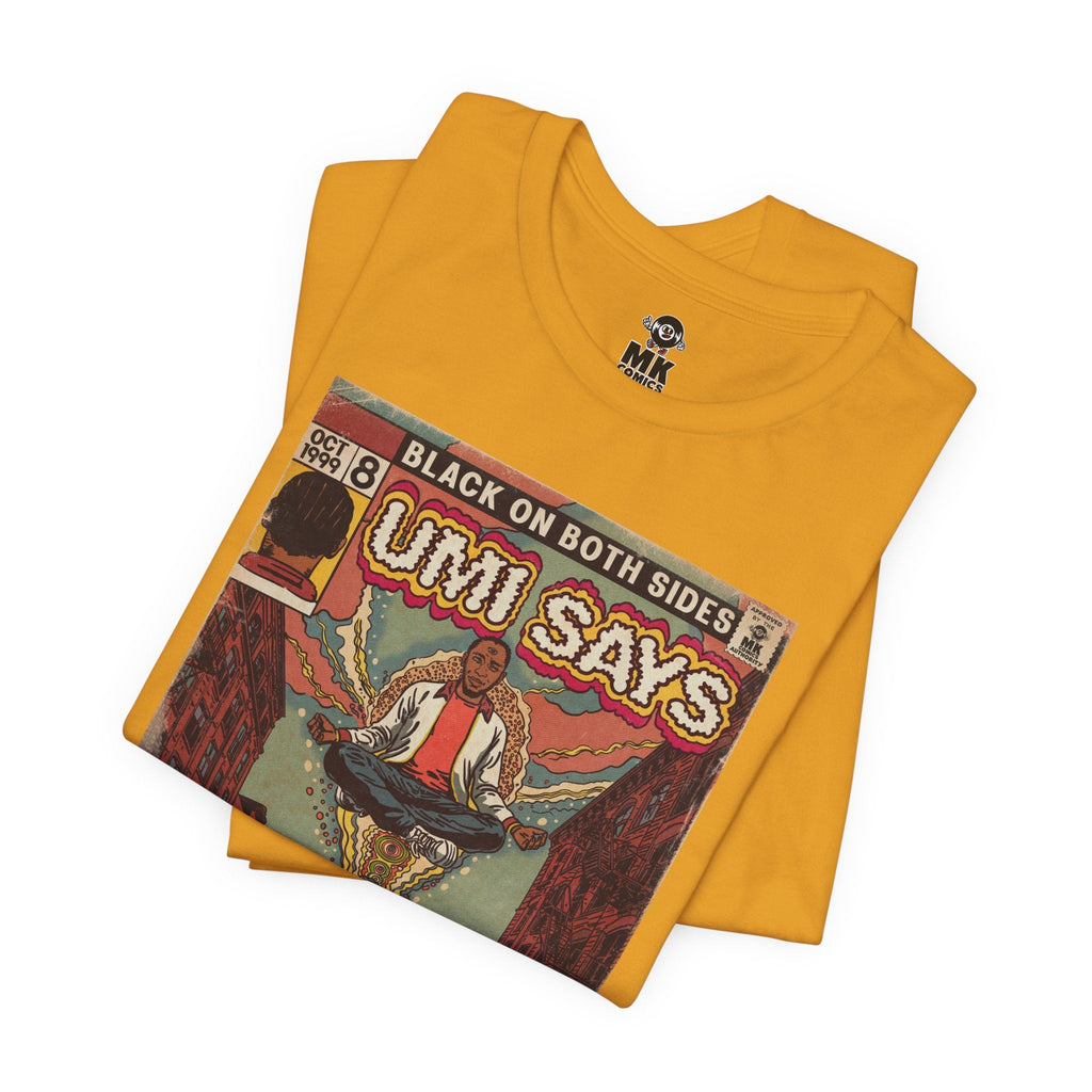 Umi Says - Unisex Jersey Short Sleeve Tee