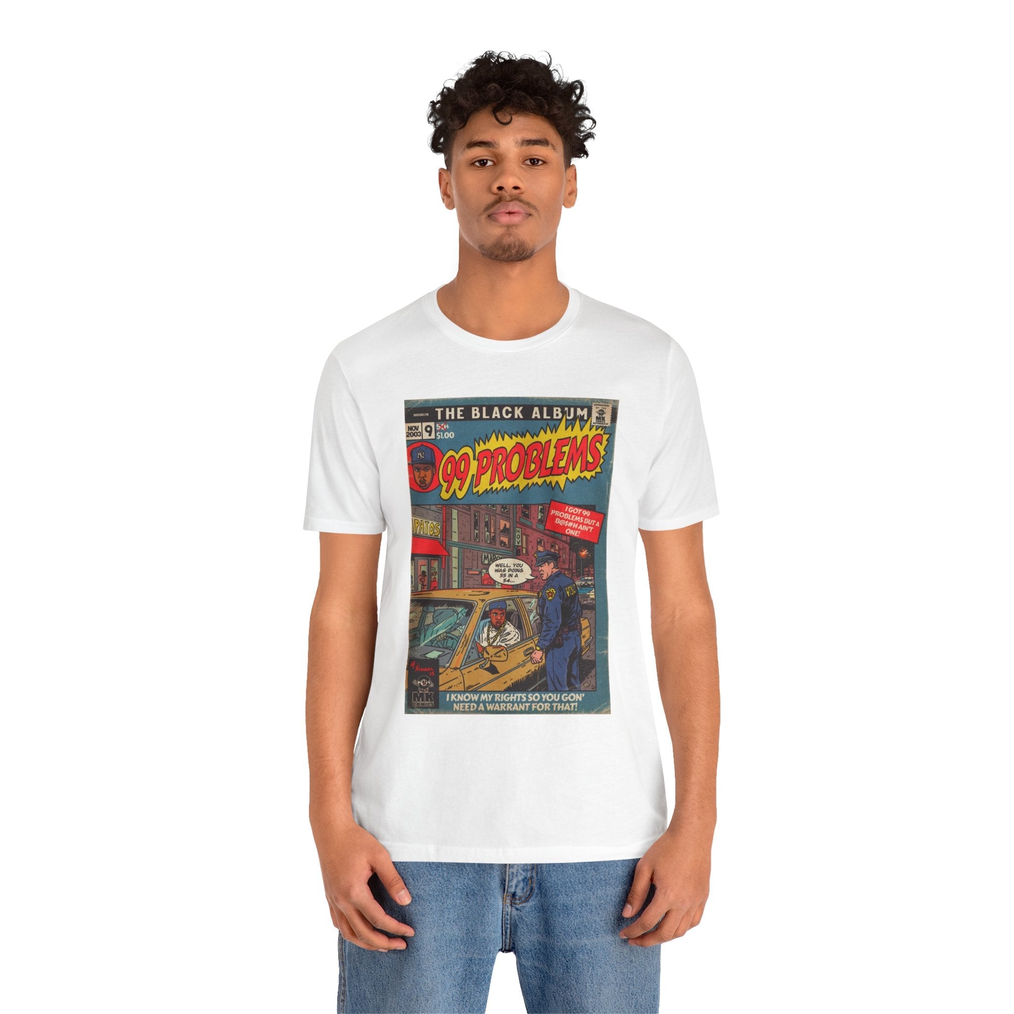 99 Problems - Unisex Jersey Short Sleeve Tee