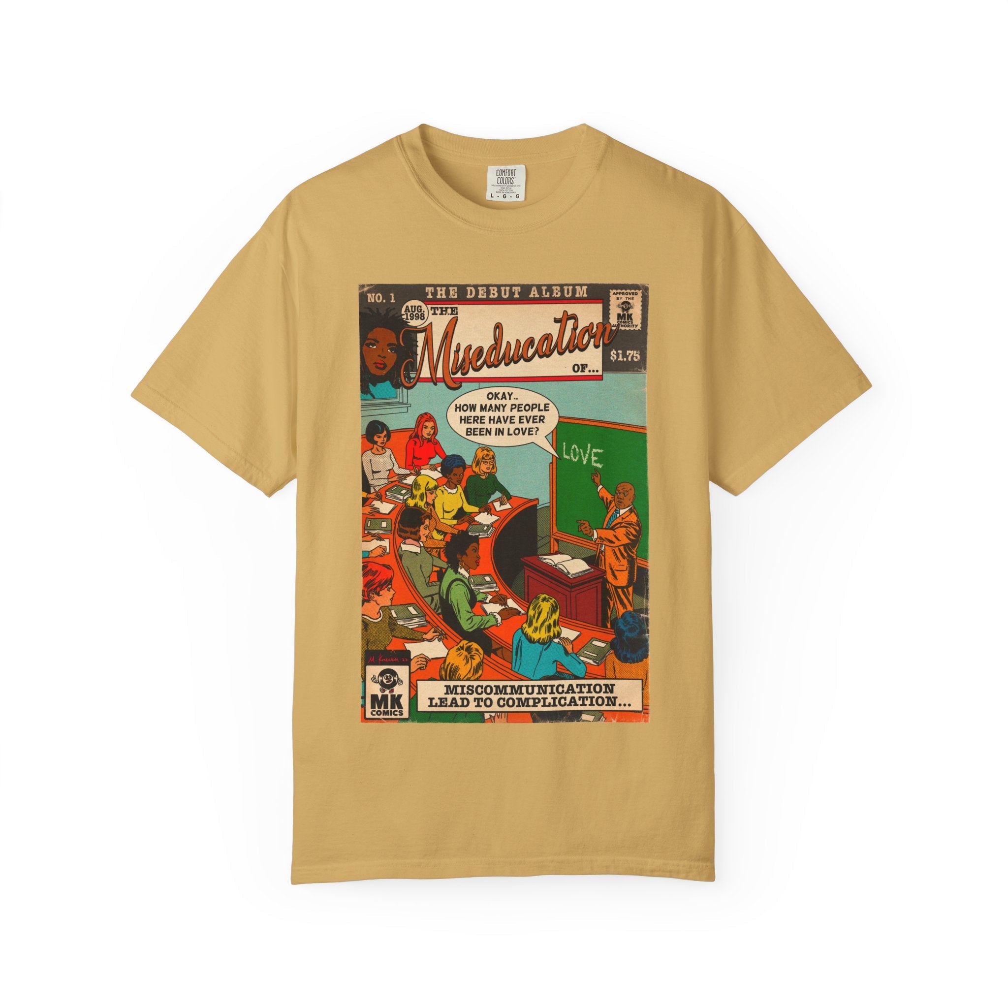 The Miseducation of… - Unisex Comfort Colors T-shirt