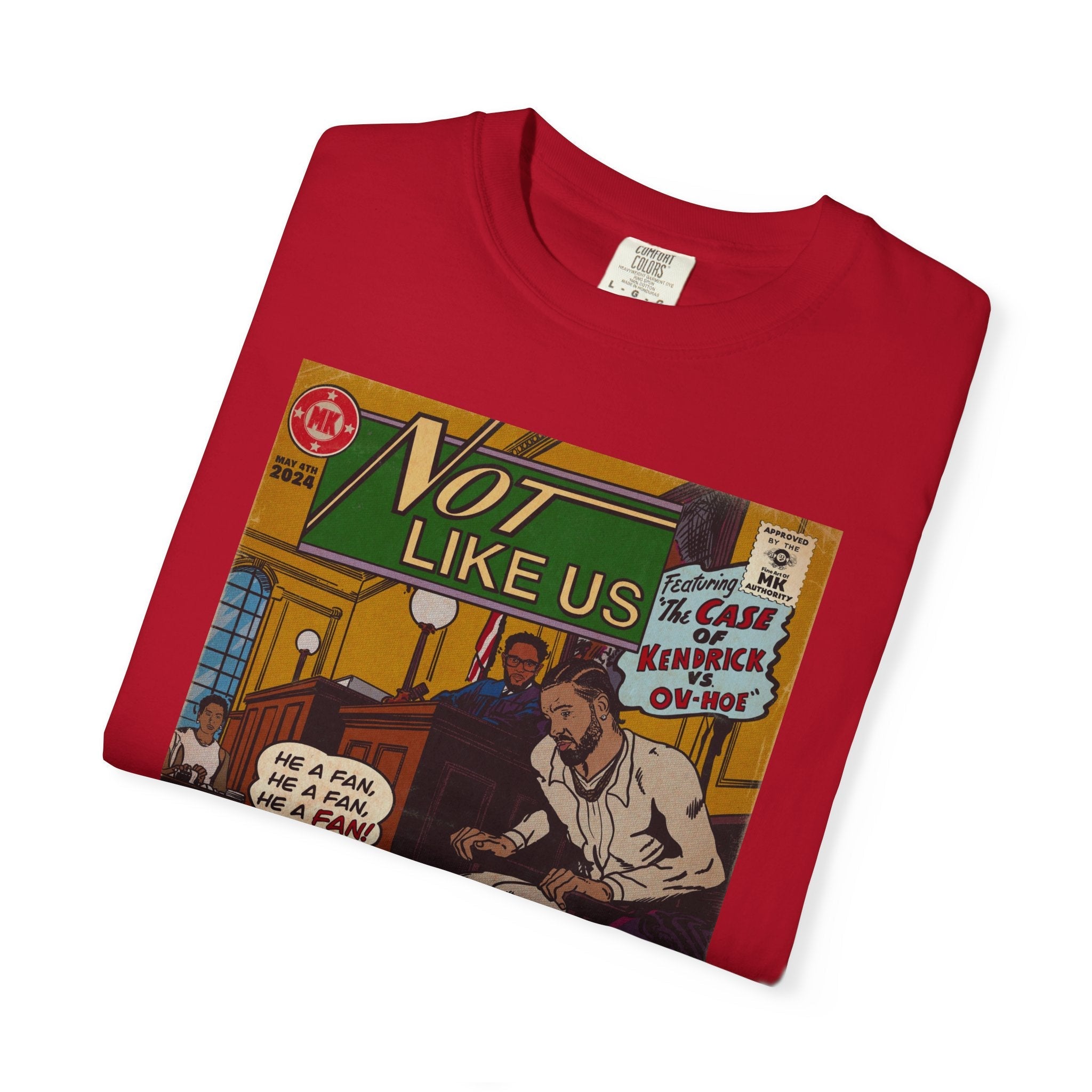 Not Like Us - Unisex Comfort Colors T-shirt