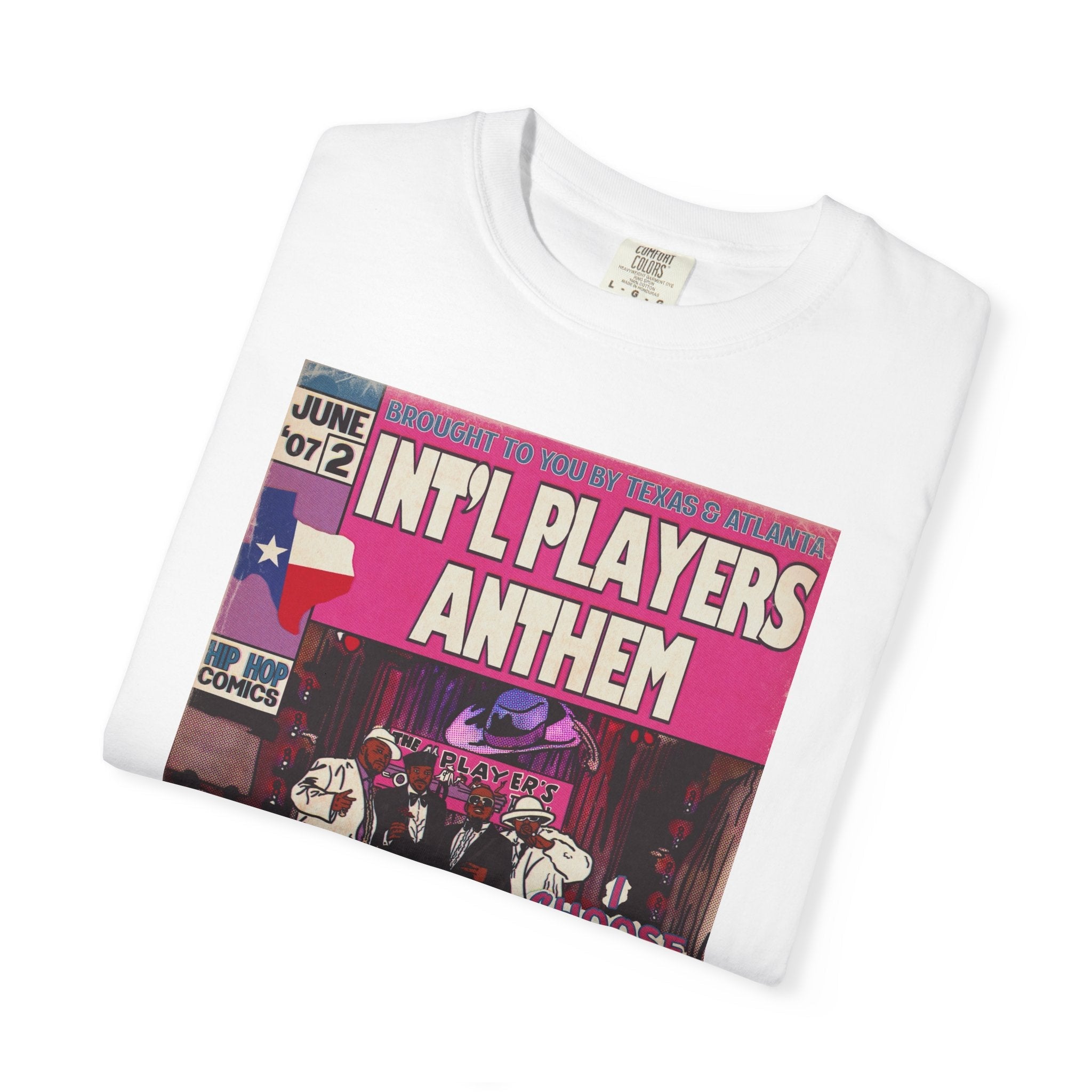 Int’l Players Anthem - Unisex Comfort Colors T-shirt | Hip Hop Graphic Tee, Garment-Dyed Soft Cotton, Relaxed Fit