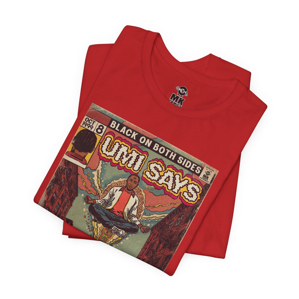 Umi Says - Unisex Jersey Short Sleeve Tee