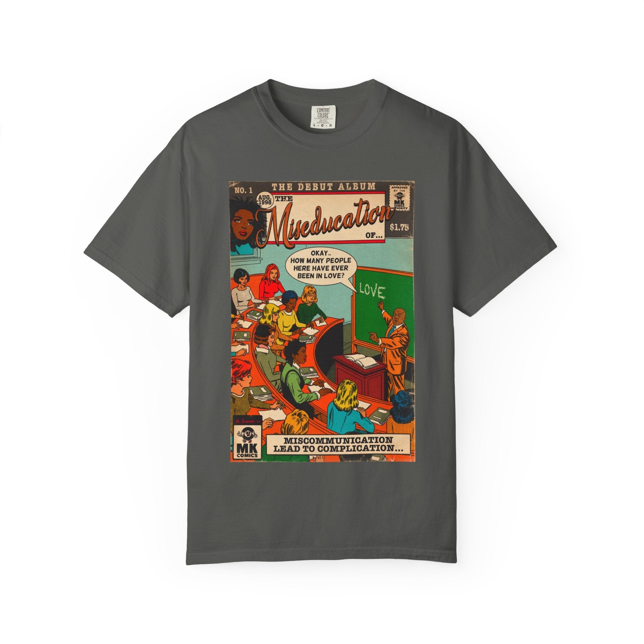 The Miseducation of… - Unisex Comfort Colors T-shirt